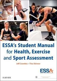 ESSA's student manual for health, exercise & sport assessment; Jeff Coombes; 2014