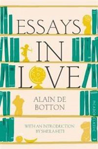 Essays in love; Alain De Botton; 2015