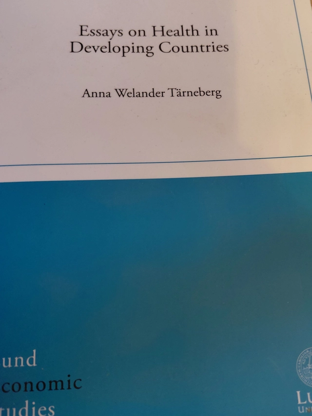 Essays on health in developing countries; Anna Welander Tärneberg; 2018