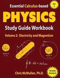 Essential Calculus-based Physics Study Guide Workbook; Chris McMullen; 2017