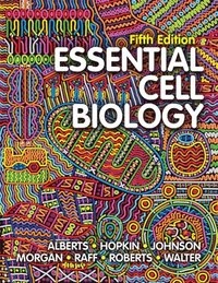 Essential cell biology; Bruce Alberts; 2019