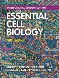 Essential cell biology; Bruce Alberts; 2019