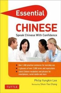 Essential Chinese; Lee Philip Yungkin; 2013
