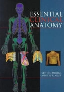 Essential clinical anatomy; Keith L. Moore; 1996