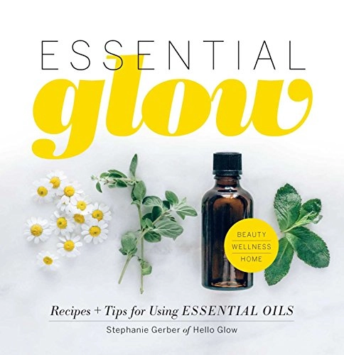 Essential Glow; Stephanie Gerber; 2017