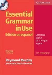 Essential Grammar in Use Spanish Edition with Answers and CD-ROM; Murphy Raymond, Fernando García Clemente; 2008