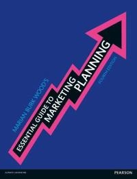 Essential guide to marketing planning; Marian Burk Wood; 2017