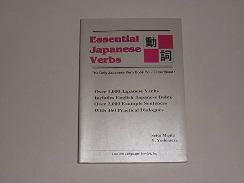Essential Japanese Verbs; Setsu Migita; 1998