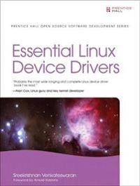 Essential Linux device drivers; Sreekrishnan Venkateswaran; 2008