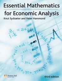 Essential mathematics for economic analysis; Knut Sydsæter; 2008