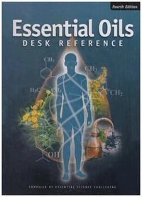 Essential Oils: Desk Reference