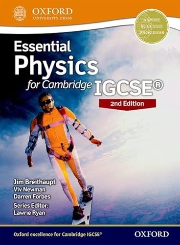 Essential Physics for Cambridge IGCSE®; Jim Breithaupt, Viv Newman; 2017