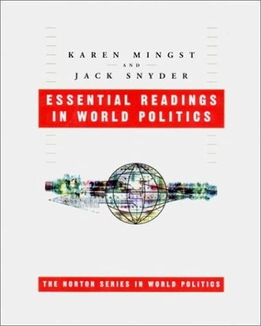 Essential readings in world politics; Karen A Mingst; 2001