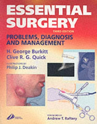 Essential surgery : problems, diagnosis and management; H. George Burkitt; 2002