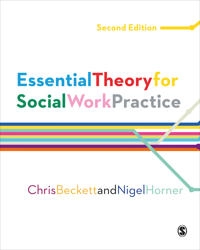 Essential theory for social work practice; Chris Beckett; 2016