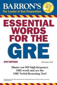 Essential Words for the GRE; Philip Geer; 2016