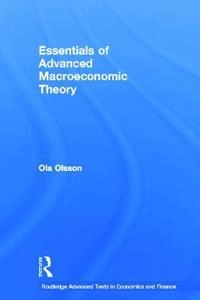 Essentials of advanced macroeconomic theory; Ola Olsson; 2012