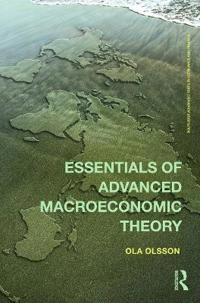 Essentials of advanced macroeconomic theory; Ola Olsson; 2012