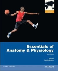 Essentials of anatomy & physiology; Frederic Martini; 2013