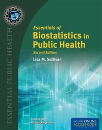 Essentials of biostatistics in public health; Sullivan; 2012