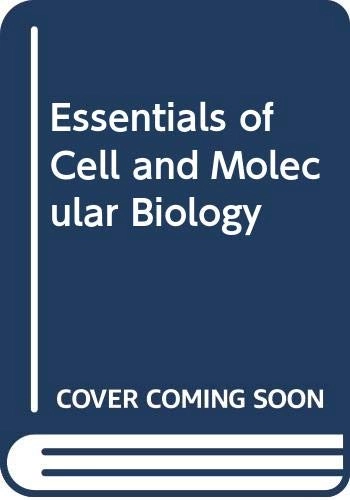 Essentials of cell and molecular biology; Eduardo D. P. De Robertis; 1981