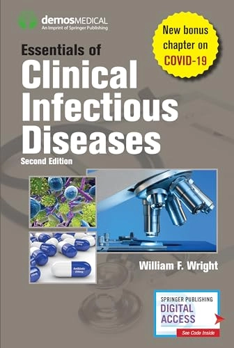 Essentials of Clinical Infectious Diseases; William F Wright; 2018