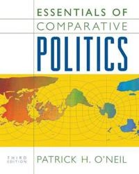 Essentials of comparative politics; Patrick H. O'Neil; 2010