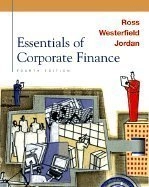 Essentials of corporate finance; Stephen A. Ross, Randolph W. Westerfield, Bradford D. Jordan; 2003