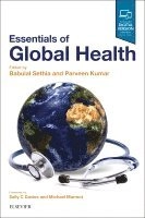 Essentials of global health; Babulal Sethia, Parveen J. Kumar, Felicity Knights, Daniel Knights; 2019