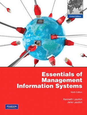 Essentials of management information systems; Kenneth C. Laudon; 2011