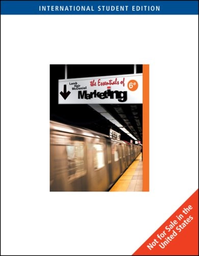 Essentials Of Marketing; Prof Carl McDaniel, Prof C Lamb, Prof Joseph F Hair Jr; 2008