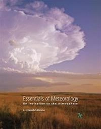 Essentials of Meteorology; C Donald Ahrens; 2014
