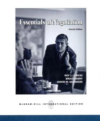 Essentials of negotiation; Roy J. Lewicki; 2007