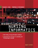 Essentials of nursing informatics; Virginia K. Saba, Kathleen Ann McCormick; 2006