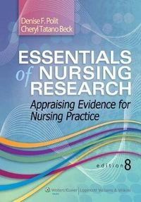 Essentials of nursing research : appraising evidence for nursing practice; Denise F. Polit; 2013
