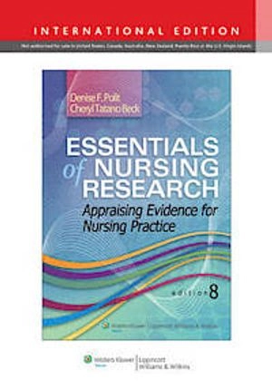 Essentials of nursing research : appraising evidence for nursing practice; Denise F. Polit; 2013
