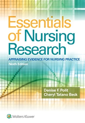 Essentials of nursing research : appraising evidence for nursing practice; Denise F. Polit; 2017