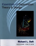 Essentials of organization theory and design; Richard L. Daft; 2001