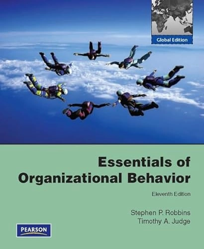 Essentials of organizational behavior; Stephen P. Robbins; 2012
