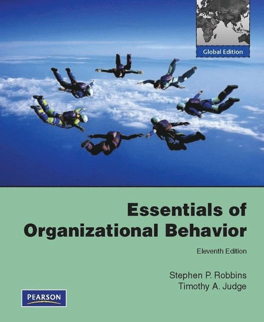 Essentials of organizational behavior; Stephen P. Robbins, Tim. Judge; 2012