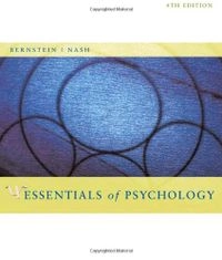 Essentials of Psychology; Douglas Bernstein, Peggy W. Nash
