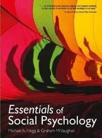 Essentials of social psychology; Michael A. Hogg; 2010