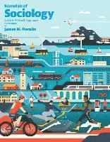 Essentials of Sociology; James M Henslin; 2016