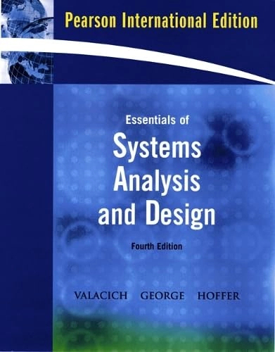 Essentials of systems analysis and design; Joseph S. Valacich; 2009