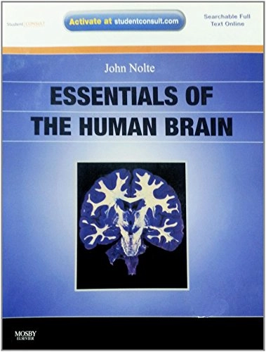 Essentials of the Human Brain ; Nolte John; 2009