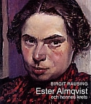 Ester Almqvist och hennes krets; Birgit Rausing; 1998