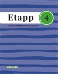 Etapp 4 Lila - Träna ordklasser och satsdelar; Mirvi Unge Thorsén; 2017