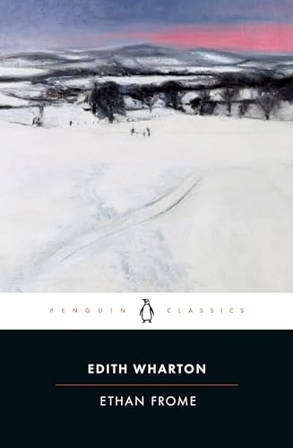Ethan Frome; Edith Wharton; 2005