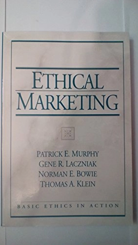 Ethical marketing; Patrick E Murphy; 2005
