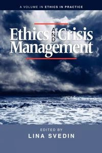 Ethics and crisis management; Lina Svedin; 2011